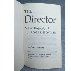 The Director: An Oral Biography of J. Edgar Hoover by Ovid Demaris